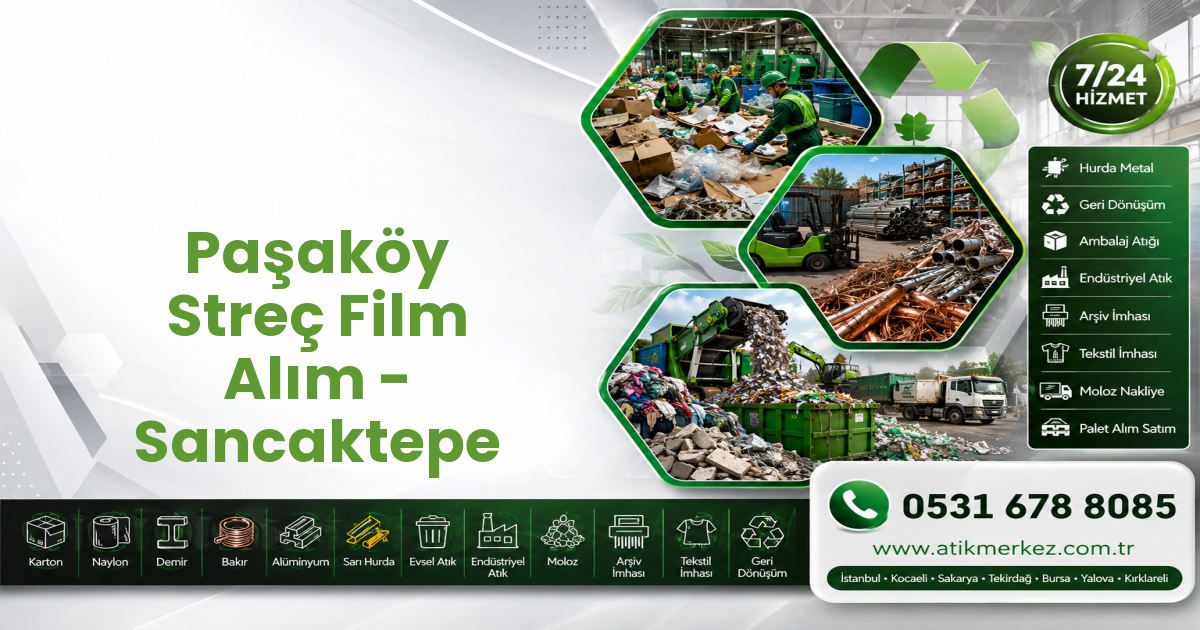 Paşaköy Streç Film Alım - Sancaktepe