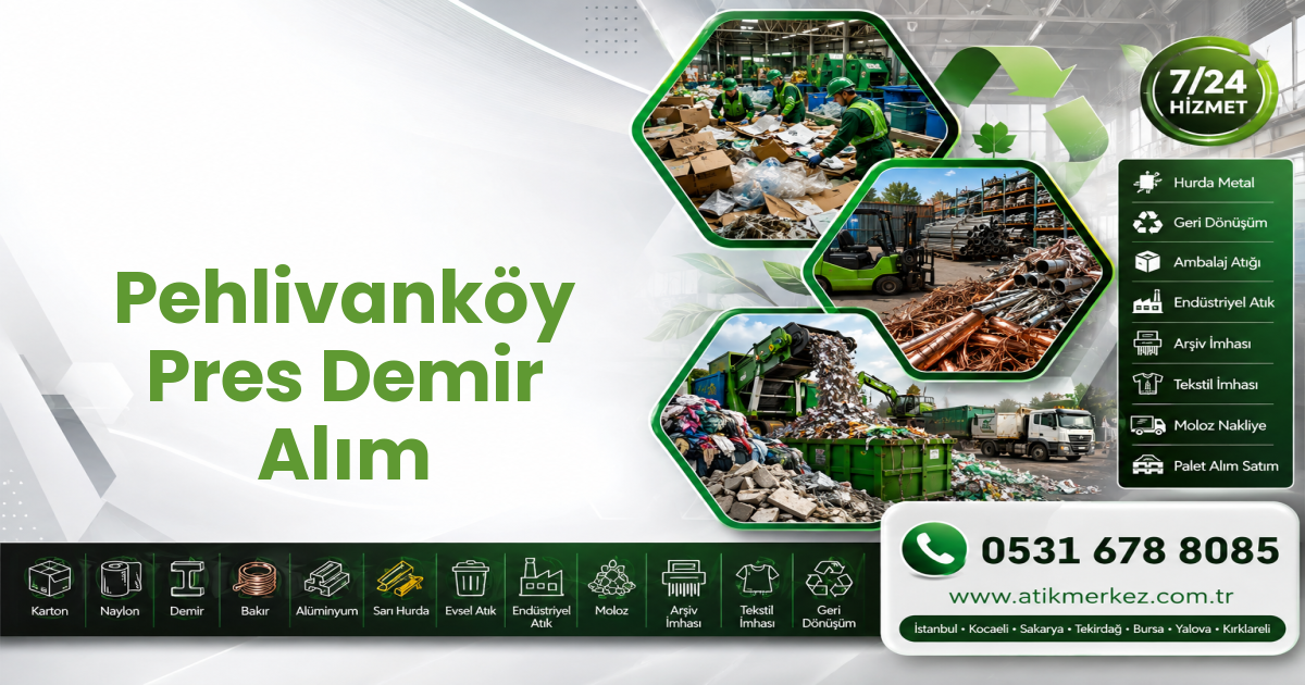 Pehlivanköy Pres Demir Alım