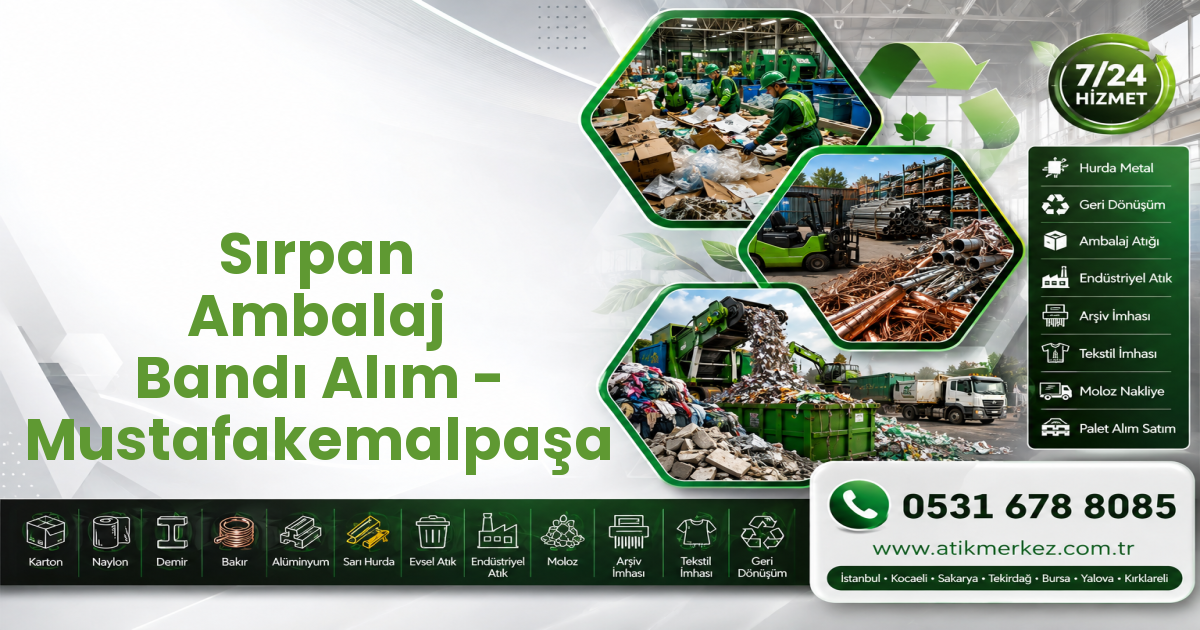 Sırpan Ambalaj Bandı Alım - Mustafakemalpaşa