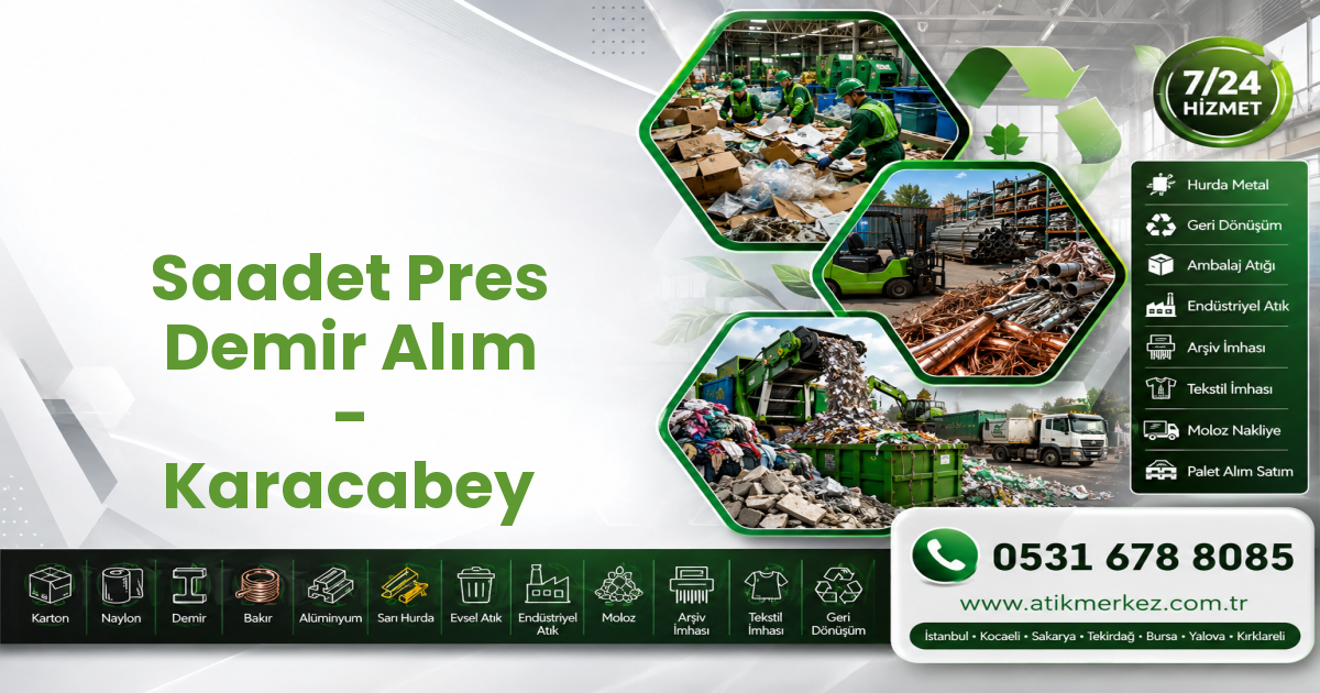 Saadet Pres Demir Alım - Karacabey
