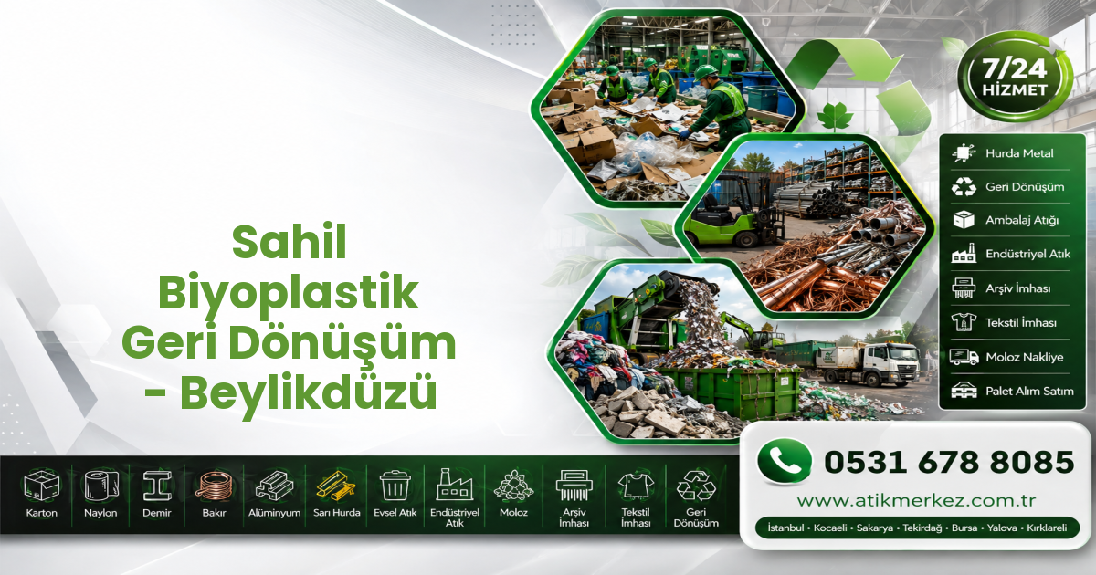 Sahil Biyoplastik Geri Dönüşüm - Beylikdüzü