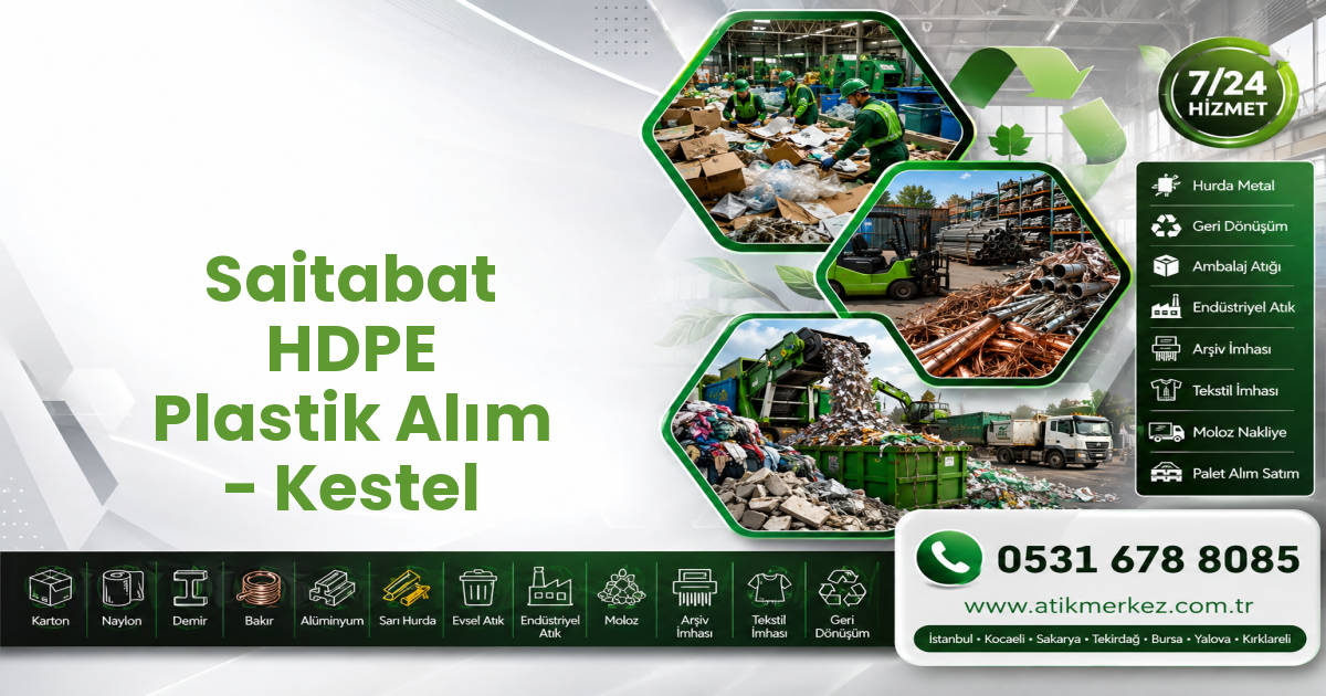 Saitabat HDPE Plastik Alım - Kestel