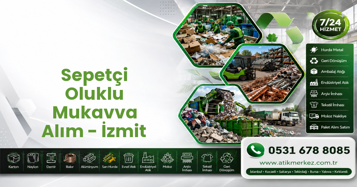 Sepetçi Oluklu Mukavva Alım - İzmit