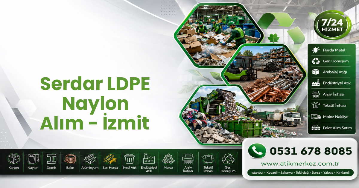 Serdar LDPE Naylon Alım - İzmit