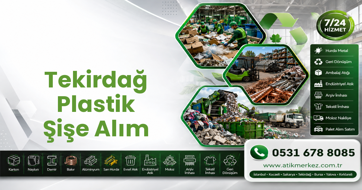 Tekirdağ Plastik Şişe Alım
