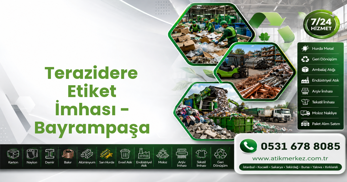 Terazidere Etiket İmhası - Bayrampaşa