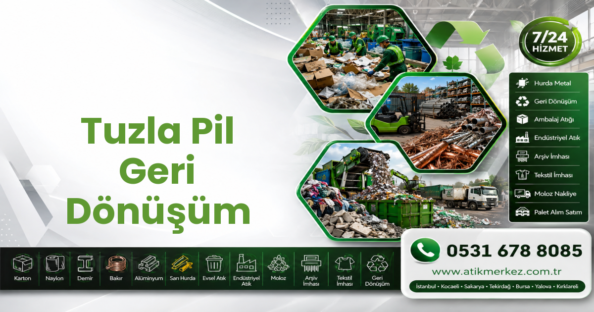 Tuzla Pil Geri Dönüşüm