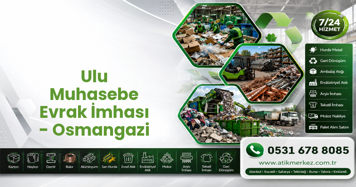 Ulu Muhasebe Evrak İmhası - Osmangazi