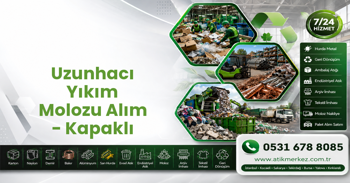 Uzunhacı Yıkım Molozu Alım - Kapaklı