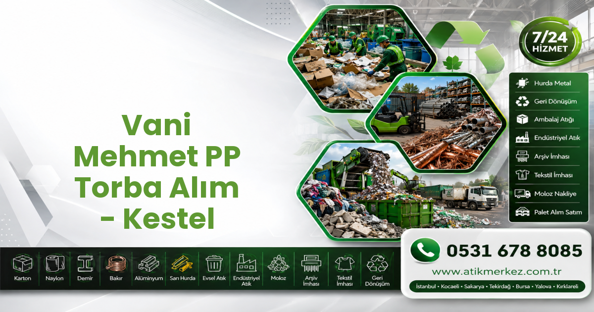 Vani Mehmet PP Torba Alım - Kestel