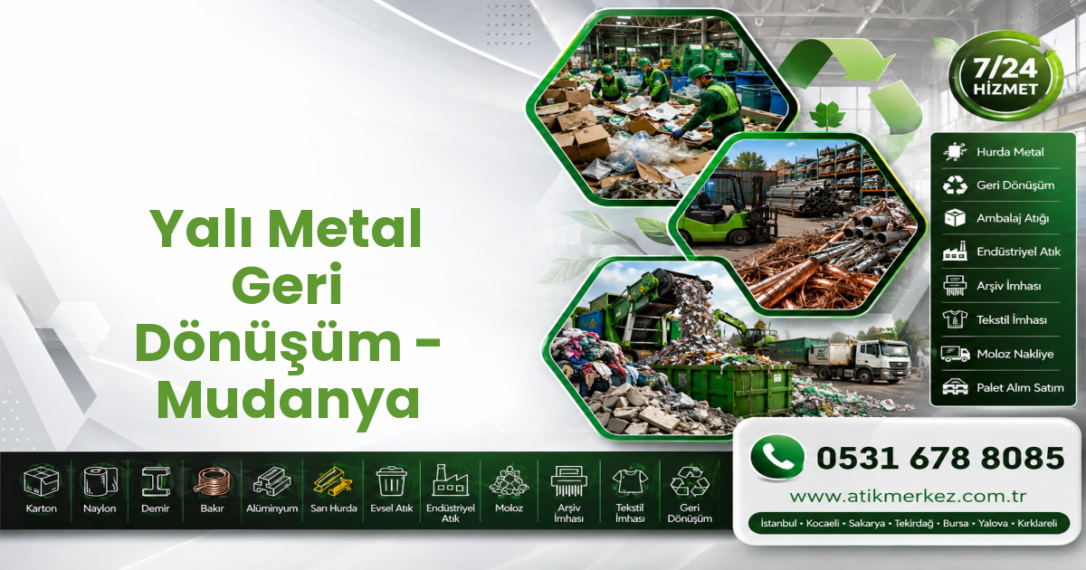 Yalı Metal Geri Dönüşüm - Mudanya