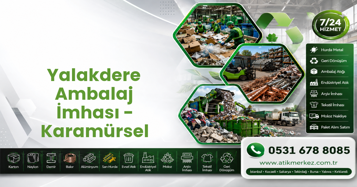 Yalakdere Ambalaj İmhası - Karamürsel