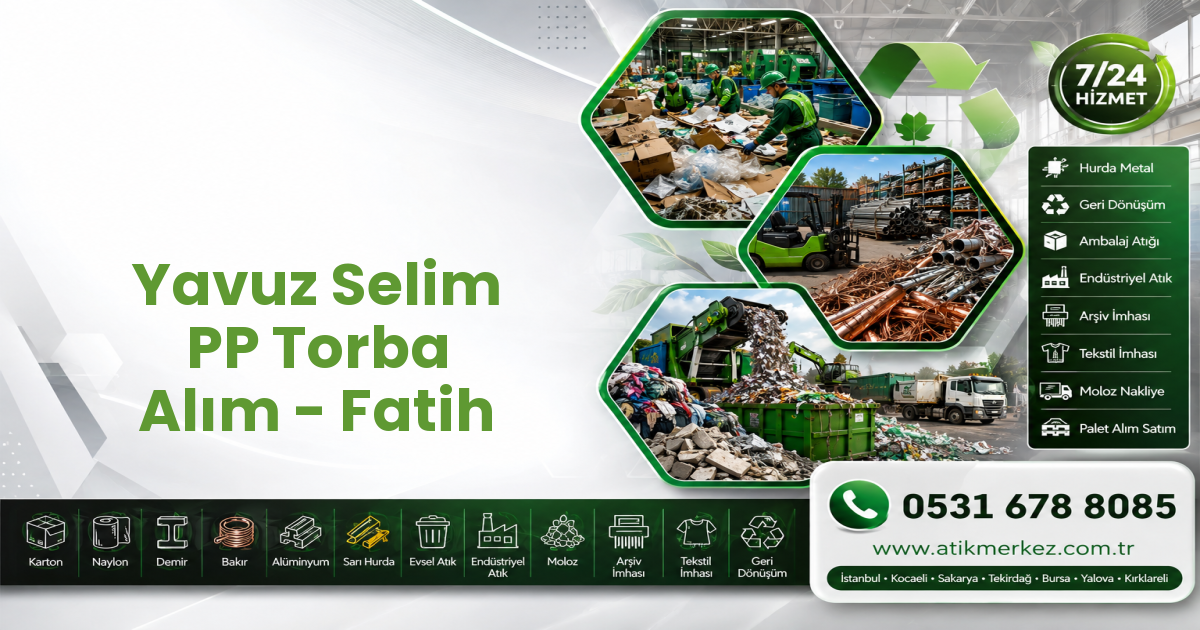 Yavuz Selim PP Torba Alım - Fatih
