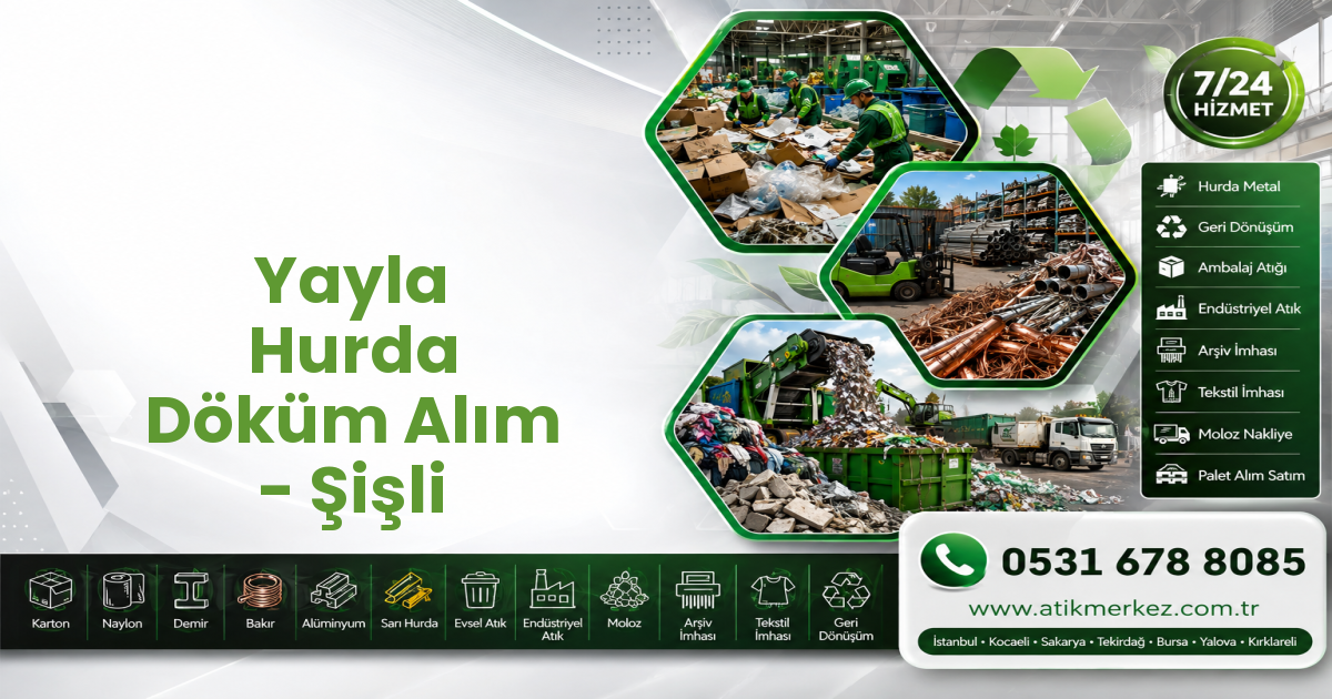 Yayla Hurda Döküm Alım - Şişli