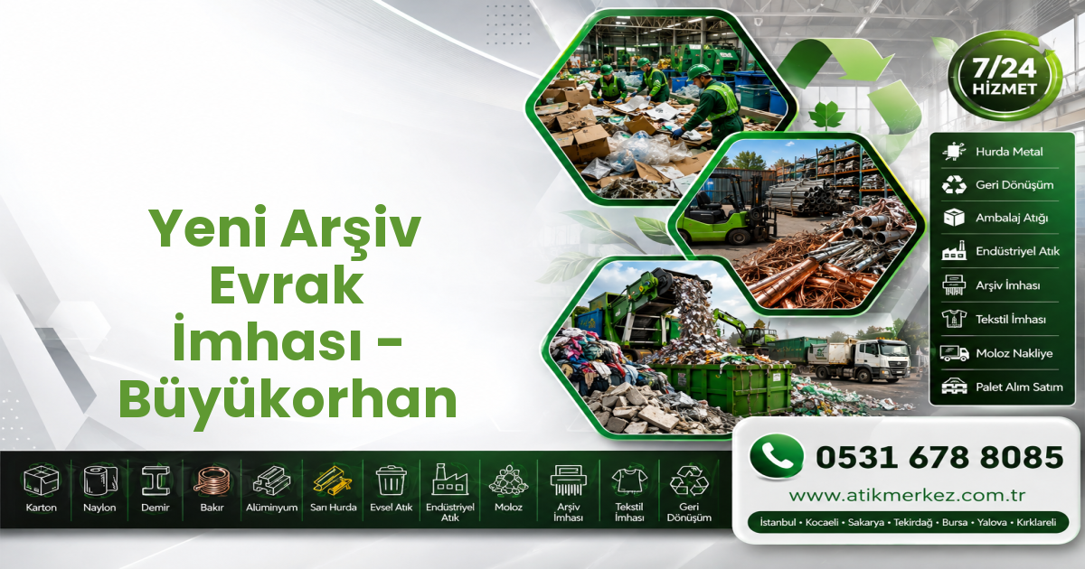 Yeni Arşiv Evrak İmhası - Büyükorhan