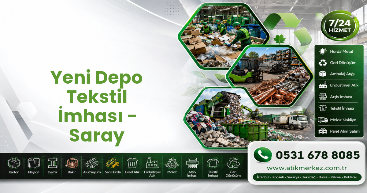 Yeni Depo Tekstil İmhası - Saray