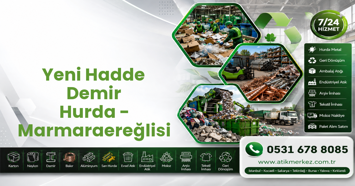Yeni Hadde Demir Hurda - Marmaraereğlisi