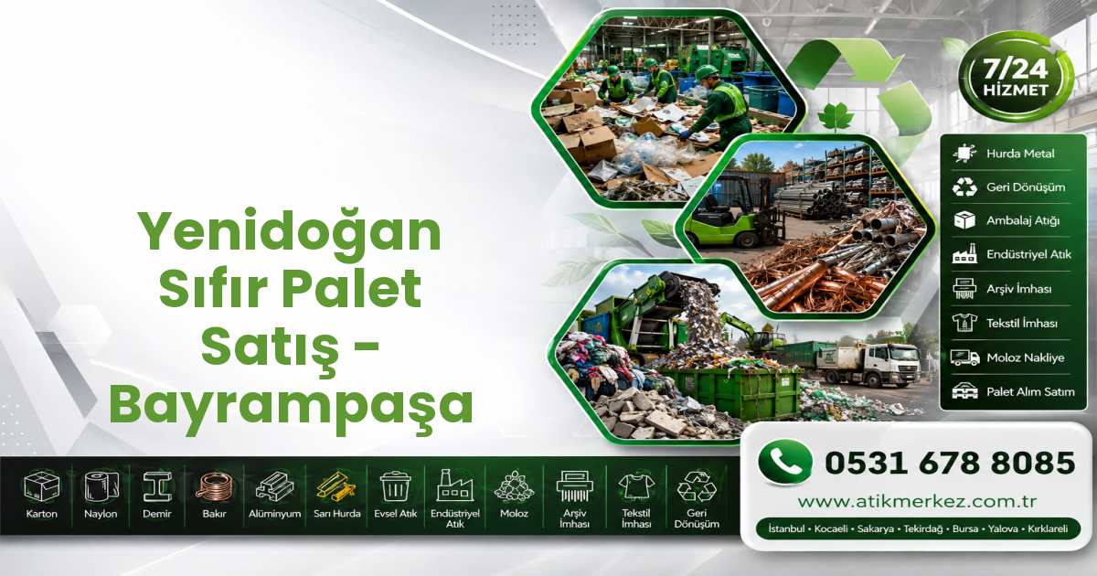 Yenidoğan Sıfır Palet Satış - Bayrampaşa