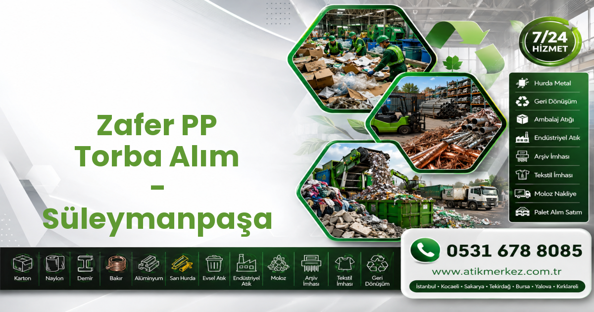 Zafer PP Torba Alım - Süleymanpaşa